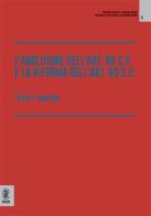 L'abolizione dell'art. 88 c.p. e la riforma dell'art. 89 c.p. edito da Aracne (Genzano di Roma)