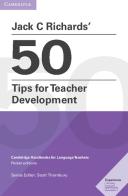 50 Tips For Teacher Development. Cambridge Handbooks For Language Teachers edito da Cambridge