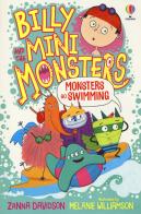 Monsters go swimming. Billy and the mini monsters. Ediz. a colori di Zanna Davidson edito da Usborne