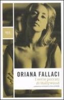 I sette peccati di Hollywood di Oriana Fallaci edito da BUR Biblioteca Univ. Rizzoli