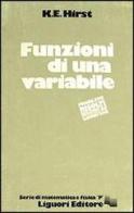 Funzioni di una variabile di K. E. Hirst edito da Liguori