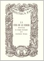 La cena delle ceneri (rist. anast. 1862-65) di Giordano Bruno edito da Forni