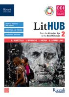 LitHUB compact. Towards the exam. Per le Scuole superiori. Con e-book. Con espansione online vol.2 edito da Rizzoli Languages