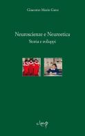 Neuroscienze e neuroetica. Storia e sviluppi di Giacomo M. Gava edito da CLEUP
