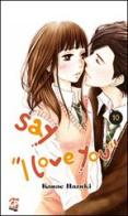 Say «I love you» vol.10 di Kanae Hazuki edito da Edizioni BD