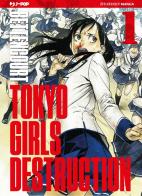 Tokyo Girls Destruction vol.1 di Bettencourt edito da Edizioni BD