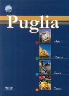 Puglia, arte natura, storia, sapori di Stefania Mola edito da Adda
