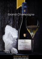 Grandi Champagne. Edizione 2026-27. Guida agli champagne da non perdere di Alberto Lupetti edito da Promozioni Champagne