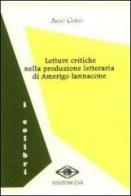 Letture critiche nella produzione letteraria di Amerigo Iannacone di Aldo Cervo edito da Edizioni Eva
