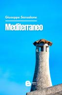 Mediterraneo di Giuseppe Sansalone edito da Barkov