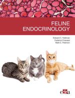 Feline endocrinology di Edward C. Feldman, Federico Fracassi, Mark E. Peterson edito da Edra