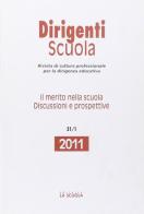 Dirigenti scuola. Annunario 2011. Il merito nella scuola. Discussioni e prospettive edito da La Scuola SEI