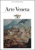 Arte Veneta. Rivista di storia dell'arte vol.56 edito da Mondadori Electa