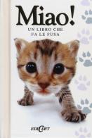 Miao! Un libro che fa le fusa edito da Edicart