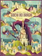 Il grande libro dei giochi dei draghi. Ediz. a colori di Anna Láng edito da White Star