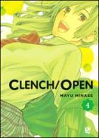 Clench open vol.4 di Mayu Minase edito da Edizioni BD
