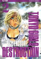 Tokyo Girls Destruction vol.2 di Bettencourt edito da Edizioni BD