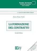 La formazione del contratto di Dario Primo Triolo edito da Key Editore