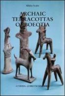 Archaic terracottas of Beotia di Miklós Szabó edito da L'Erma di Bretschneider