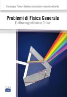 Problemi di fisica generale di Francesco Porto, Gaetano Lanzalone, Ivano Lombardo edito da Edises