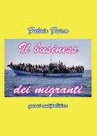 Il business migranti di Fulvio Fusco edito da Youcanprint