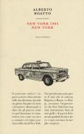 New York 1964 New York di Alberto Boatto edito da Italo Svevo