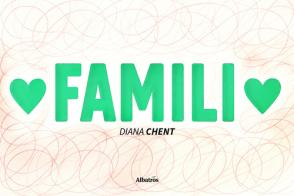 Famili di Diana Chent edito da Gruppo Albatros Il Filo
