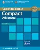Compact Advanced. Teacher's book di Peter May edito da Cambridge