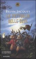 La pattuglia delle dune di Brian Jacques edito da Mondadori