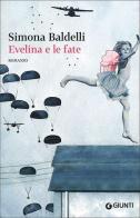 Evelina e le fate di Simona Baldelli edito da Giunti Editore
