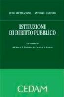 Istituzioni di diritto pubblico di Luigi Arcidiacono, Antonio Carullo edito da CEDAM