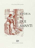 Storia di due amanti (rist. anast. Milano, 1864) di Enea S. Piccolomini edito da Forni