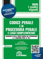 Codice penale e di procedura penale e leggi complementari. Edizione aggiornata con le nuove norme sul femminicidio (L. 2 dicembre 2025, n. 181) edito da La Tribuna