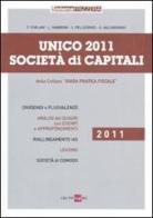 Unico 2011. Società di capitali edito da Il Sole 24 Ore