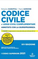Codice civile. Annotato con la giurisprudenza di Roberto Garofoli, Maria Iannone edito da Neldiritto Editore