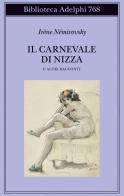 Il carnevale di Nizza e altri racconti di Irène Némirovsky edito da Adelphi