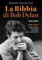 La Bibbia di Bob Dylan vol.1 di Renato Giovannoli edito da Ancora