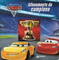 Allenamento da campione. Cars 3. Ediz. a colori edito da Disney Libri