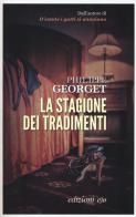 La stagione dei tradimenti di Philippe Georget edito da E/O