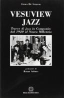 Vesuview Jazz di Gildo De Stefano edito da Edizioni Scientifiche Italiane