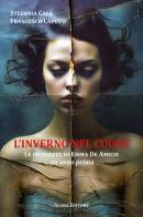 L'inverno nel cuore. Le inchieste di Emma De Amicis. Un anno prima di Stefania Calà, Francesco Caputo edito da Algra
