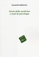 Storia della medicina e temi di psicologia di Donatella Baldarotta edito da Aldenia Edizioni