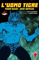 L'Uomo Tigre. Tiger Mask. New edition vol. 6 di Ikki Kajiwara edito da Panini Comics