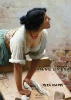 Anime ombra di Rita Nappi edito da Youcanprint