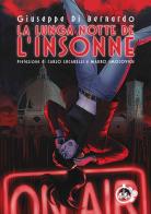 La lunga notte de «L'Insonne» di Giuseppe Di Bernardo edito da Cut-Up