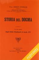 Storia del dogma (rist. anast. 1914) vol.6 di Adolf von Harnack edito da Paideia