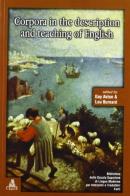 Corpora in the description and teaching of english. Papers from the 5/th Esse conference edito da CLUEB