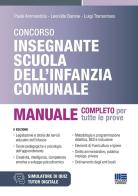 Concorso Insegnante Scuola dell'infanzia comunale. Manuale completo per tutte le prove di Paolo Ammendola, Leonilde Barone, Luigi Tramontano edito da Maggioli Editore