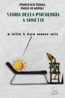 Storia della psicologia a sonetti di Francesco Deiana, Paolo Di Motoli edito da SuiGeneris