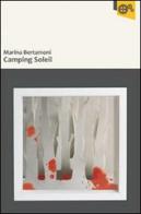 Camping Soleil di Marina Bertamoni edito da I Sognatori